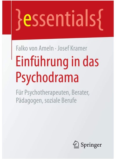 اشتري Einführung in das Psychodrama: Für Psychotherapeuten, Berater, Pädagogen, soziale Berufe في الامارات