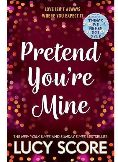 Buy Pretend You're Mine (Benevolence, #1) by Lucy Score in Egypt