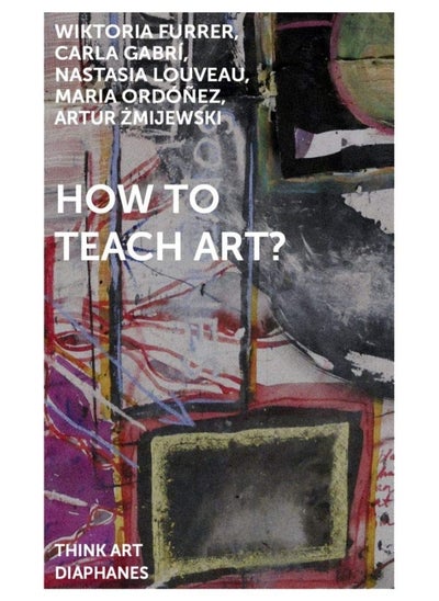 Buy How to Teach Art? in UAE