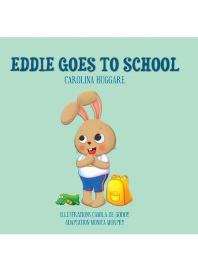 Buy Eddie Goes To School - Paperback in Saudi Arabia