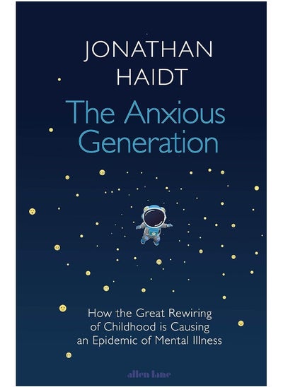 اشتري The Anxious Generation: How the Great Rewiring of Childhood Is Causing an في الامارات