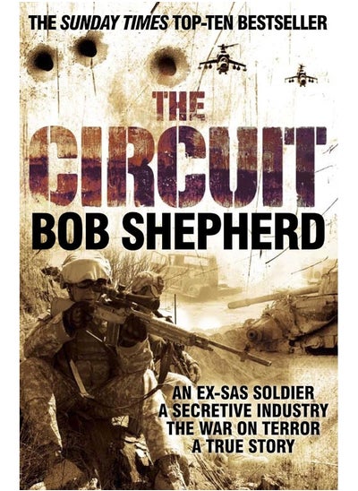 اشتري The Circuit: An Ex-SAS Soldier, the War on Terror, A True Story في الامارات