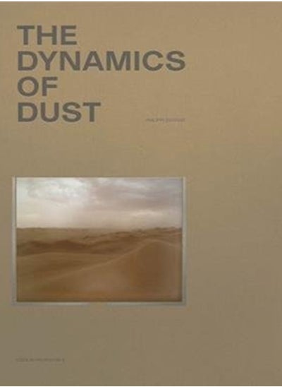 اشتري Philippe Dudouit: The Dynamics of Dust في الامارات