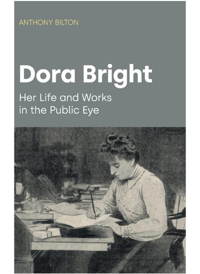 Buy Dora Bright: Her Life and Works in the Public Eye in UAE