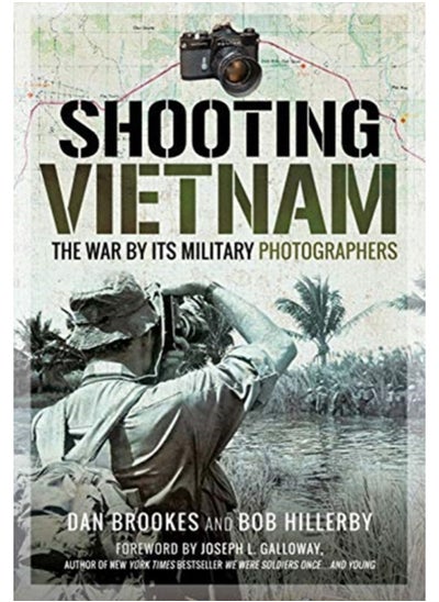 اشتري Shooting Vietnam : The War By Its Military Photographers في الامارات