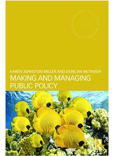 اشتري Making and Managing Public Policy  Ed   1 في مصر