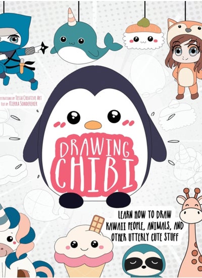 Buy Drawing Chibi : Learn How to Draw Kawaii People, Creatures, and Other Utterly Cute Stuff in Saudi Arabia