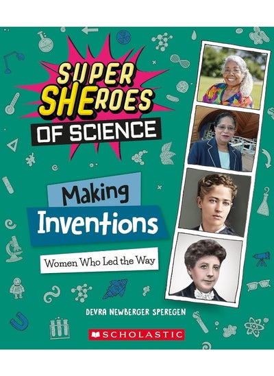 Buy Making Inventions: Women Who Led the Way (Super Sheroes of Science) in UAE