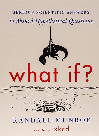 Buy What If?: Serious Scientific Answers to Absurd Hypothetical Questions in Egypt