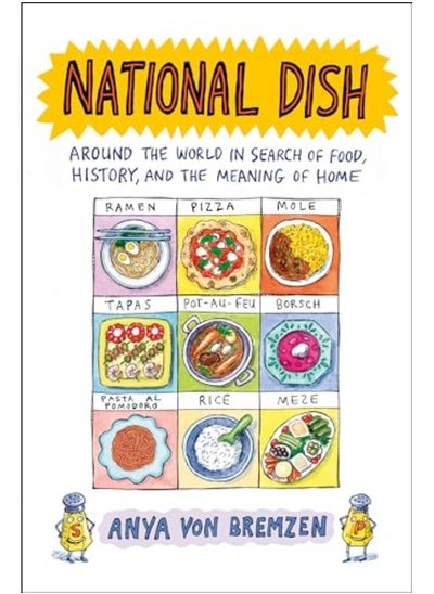 Buy National Dish Around The World In Search Of Food History And The Meaning Of Home in UAE