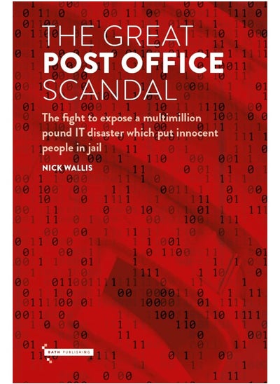 Buy The Great Post Office Scandal: The fight to expose a multimillion pound IT disaster which put innocent people in jail in UAE