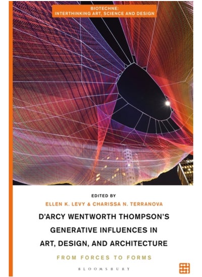 اشتري D'Arcy Wentworth Thompson's Generative Influences in Art, Design, and Architecture : From Forces to Forms في السعودية