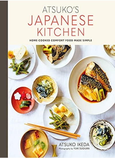 اشتري Atsukos Japanese Kitchen Homecooked Comfort Food Made Simple by Ikeda, Atsuko Hardcover في الامارات