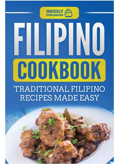 Buy Filipino Cookbook : Traditional Filipino Recipes Made Easy in UAE