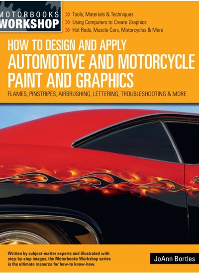 اشتري How to Design and Apply Automotive and Motorcycle Paint and Graphics : Flames, Pinstripes, Airbrushing, Lettering, Troubleshooting & More في السعودية