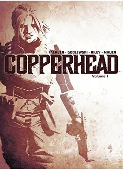 Buy Copperhead Volume 1: A New Sheriff in Town in UAE