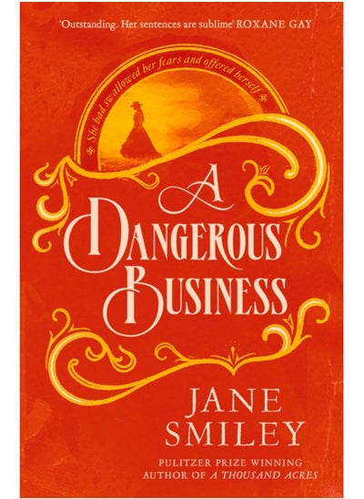 اشتري A Dangerous Business : from the author of the Pulitzer prize winner, A THOUSAND ACRES في السعودية