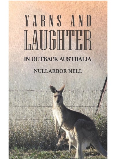 اشتري Yarns and Laughter: In Outback Australia في الامارات