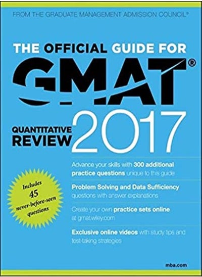 اشتري The Official Guide for GMAT Quantitative Review 2017 with Online Question Bank and Exclusive Video في الامارات