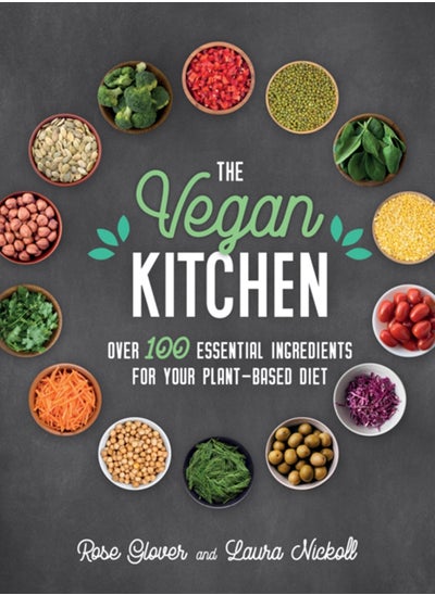 اشتري Vegan Kitchen : Over 100 essential ingredients for your plant-based diet في الامارات