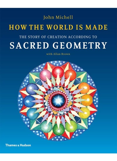 اشتري How the World Is Made: The Story of Creation According to Sacred Geometry في الامارات