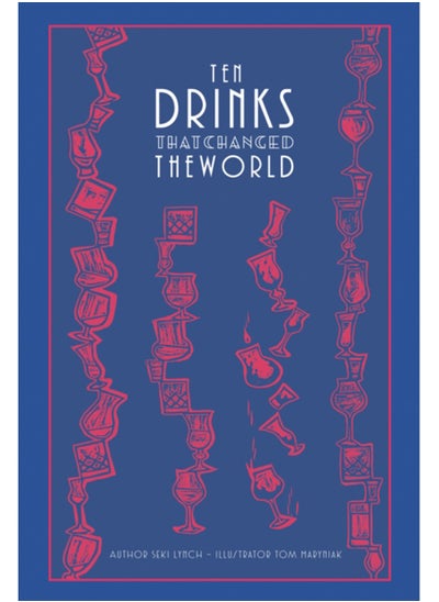 اشتري Ten Drinks That Changed the World في الامارات