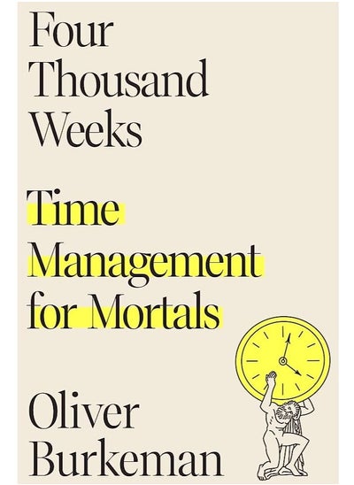 Buy Four Thousand Weeks: Time Management for Mortals in Egypt