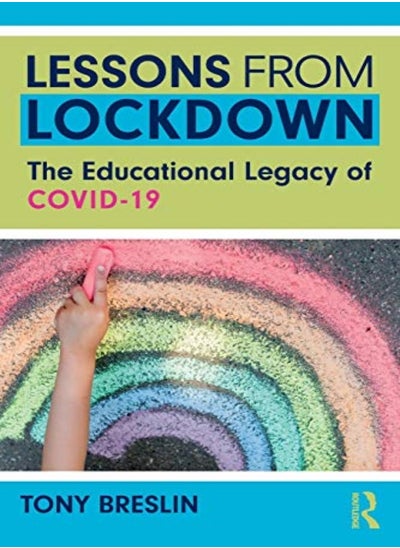 Buy Lessons from Lockdown: The Educational Legacy of COVID-19 in UAE