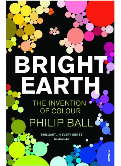 Buy Bright Earth : The Invention of Colour in Saudi Arabia