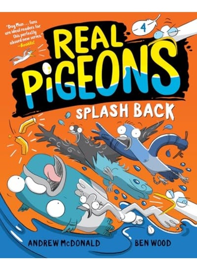 اشتري Real Pigeons Splash Back Book 4 By McDonald, Andrew - Wood, Ben Paperback في الامارات