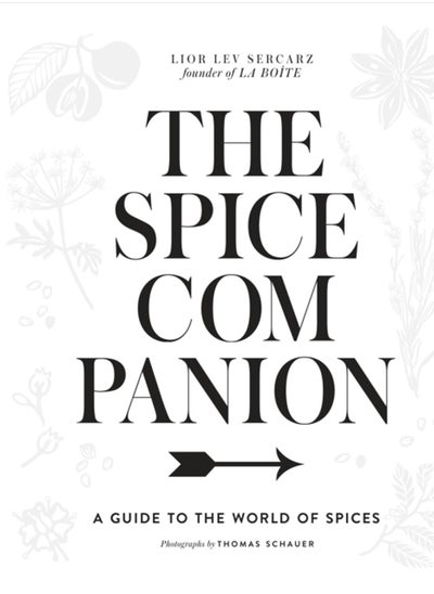 Buy The Spice Companion : A Guide to the World of Spices: A Cookbook in UAE