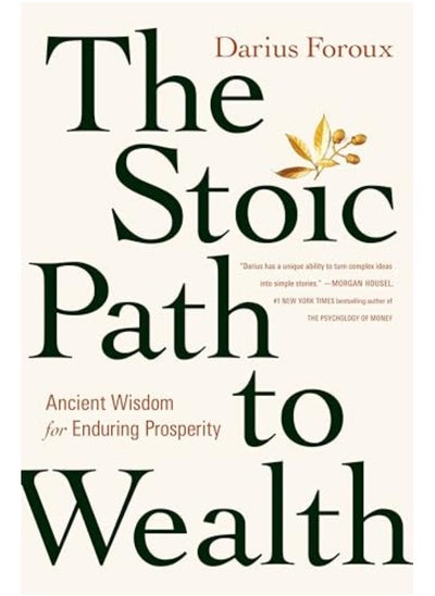 Buy The Stoic Path To Wealth Ancient Wisdom For Enduring Prosperity in UAE