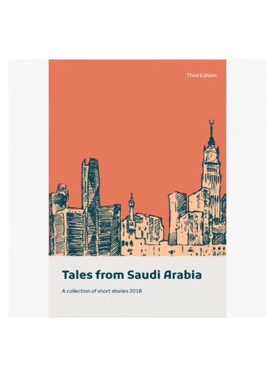 اشتري Tales From Saudi Arabia Arabic paperback by short story collection في السعودية