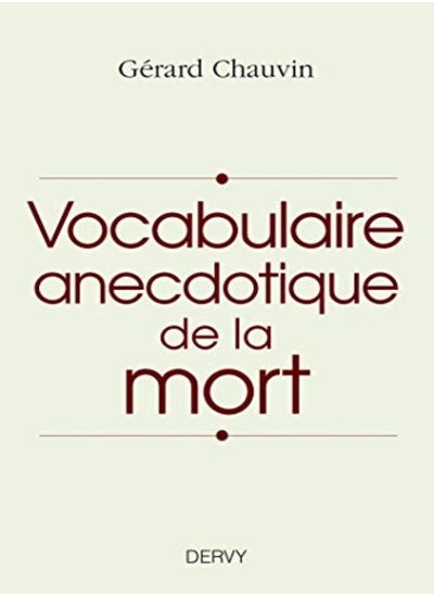 اشتري Dictionnaire anecdotique de la mort في الامارات