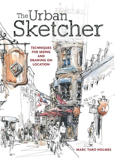 Buy The Urban Sketcher: Techniques for Seeing and Drawing on Location in UAE