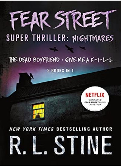 اشتري Fear Street Super Thriller Nightmares 2 Books In 1 The Dead Boyfriend; Give Me A Kill by Stine, R. L. Paperback في الامارات