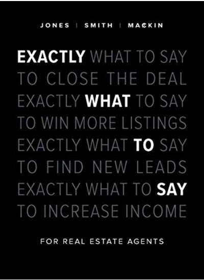 اشتري Exactly What to Say: For Real Estate Agents في الامارات