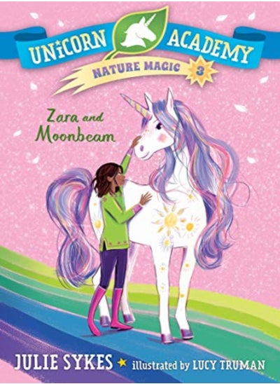 Buy Unicorn Academy Nature Magic #3: Zara and Moonbeam in UAE