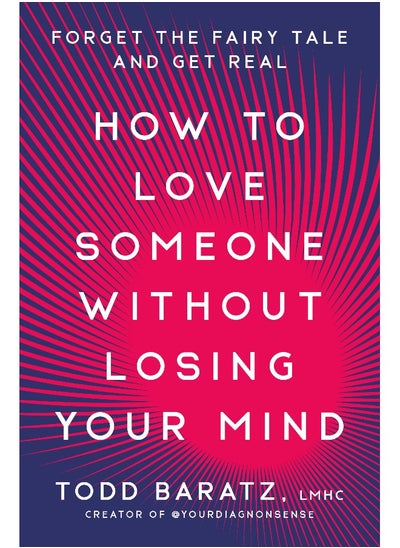 Buy How to Love Someone Without Losing Your Mind in UAE