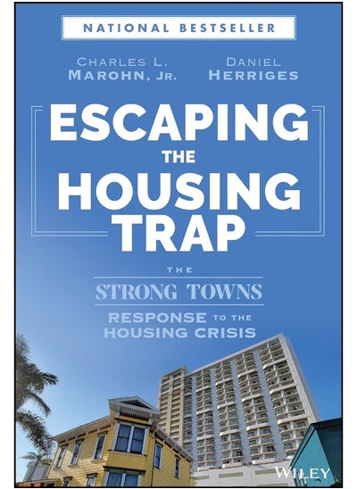 اشتري Escaping the Housing Trap: The Strong Towns Response to the Housing Crisis في الامارات