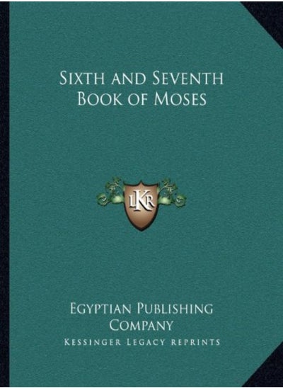 اشتري Sixth And Seventh Book Of Moses by Egyptian Publishing Company Paperback في الامارات