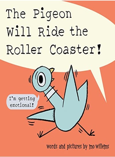 Buy The Pigeon Will Ride The Roller Coaster by Willems, Mo Hardcover in UAE