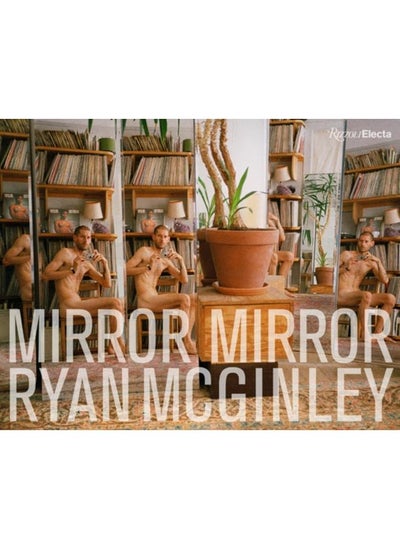 Buy Ryan McGinley : Mirror Mirror in UAE