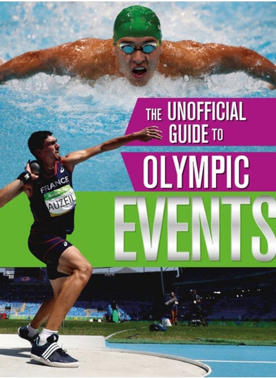 Buy The Unofficial Guide to the Olympic Games: Events in UAE