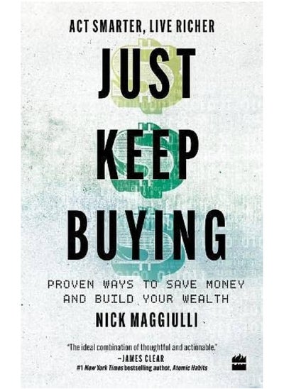 Buy Just Keep Buying: Proven Ways to Save Money and Build Your Wealth in UAE