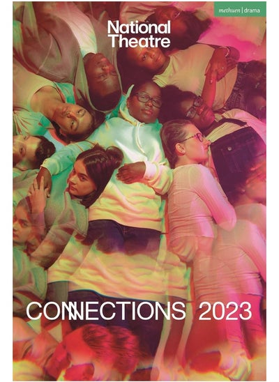 Buy National Theatre Connections 2023: 10 Plays for Young Performers in UAE