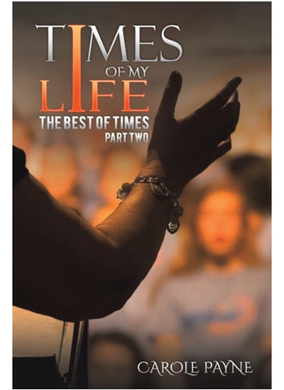 اشتري Times of My Life - Part Two : The Best of Times في السعودية