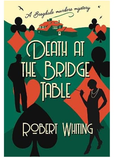 اشتري Death at the Bridge Table: A Brogdale Murders Mystery في الامارات