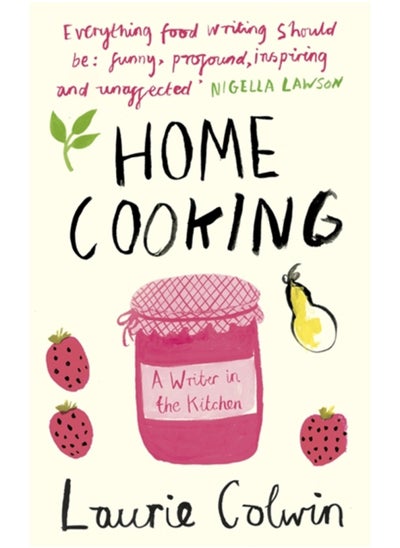 Buy Home Cooking : A Writer in the Kitchen in UAE