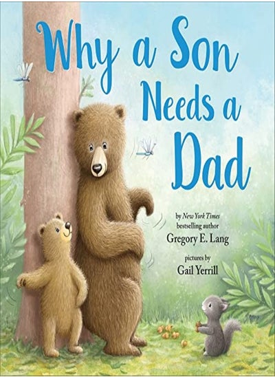 اشتري Why A Son Needs A Dad by Yerrill, Gail - Lang, Gregory - Hill, Susanna Leonard Hardcover في الامارات